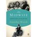 Pre-Owned The Midwife : A Memoir of Birth Joy and Hard Times 9780143116233
