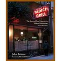 Pre-Owned The Tadich Grill : The Story of San Francisco s Oldest Restaurant with Recipes [a Cookbook] 9781580084253