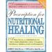 Prescription for Nutritional Healing : A Practical A-Z Reference to Drug-Free Remedies Using Vitamins Minerals Herbs and Food Supplements 9780895297273 Used / Pre-owned