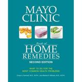 Mayo Clinic Book of Home Remedies (Second Edition) : What to Do for the Most Common Health Problems 9781893005686 Used / Pre-owned
