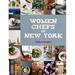Pre-Owned Women Chefs of New York Hardcover Nadia Arumugam