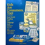 Pre-Owned Kids Are Consumers Too! : Real World Reading and Language Arts 9780201222272