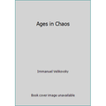 Pre-Owned Ages in Chaos (Library Binding) 0899667279 9780899667270