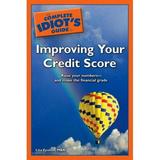Pre-Owned The Complete Idiot s Guide to Improving Your Credit Score 9781592576906