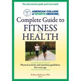 Acsm s Complete Guide to Fitness & Health