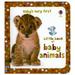 Pre-Owned Baby s Very First Book of Baby Animals (Board book) 0794532179 9780794532178