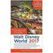 The Unofficial Guide to Walt Disney World 2017 9781628090529 Used / Pre-owned