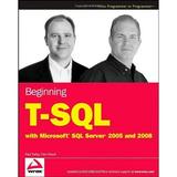 Beginning T-SQL with Microsoft SQL Server 2005 and 2008 9780470257036 Used / Pre-owned