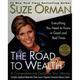 Pre-Owned The Road to Wealth : A Comprehensive Guide to Your Money Everything You Need to Know in Good and Bad Times 9781573223584
