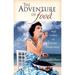 The Adventure of Food : True Stories of Eating Everything 9781885211378 Used / Pre-owned