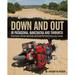 Pre-Owned Down and Out in Patagonia Kamchatka and Timbuktu: Greg Frazier s Round and Round and Round the World Motorcycle Journey (Hardcover) 076034583X 9780760345832