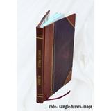 The American Monthly Magazine 1836-07: Vol 8 Volume 8 1836 [Leather Bound]