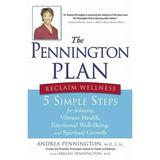 Pre-Owned The Pennington Plan: 5 Simple Steps for Achieving Vibrant Health Emotional Well-Being and Spiritual Growth (Paperback) 1583332316 9781583332313