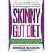 The Skinny Gut Diet : Balance Your Digestive System for Permanent Weight Loss 9780553417944 Used / Pre-owned