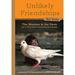 Unlikely Friendships for Kids: the Monkey and the Dove : And Four Other Stories of Animal Friendships 9780761170112 Used / Pre-owned