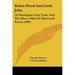 Robin Hood And Little John : Or Harlequin Friar Tuck And The Merry Men Of Sherwood Forest (1881) (Paperback)