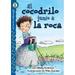 Pre-Owned El Cocodrilo Junto a la Roca (Paperback) 076964239X 9780769642390