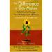 The Difference a Day Makes : 365 Ways to Change the World in Just 24 Hours 9781577314752 Used / Pre-owned