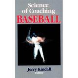 Pre-Owned Science of Coaching Baseball (Hardcover) 0880114029 9780880114028