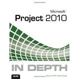 Microsoft Project 2010 in Depth 9780789743107 Used / Pre-owned