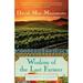 Pre-Owned Wisdom of the Last Farmer : Harvesting Legacies from the Land 9781439182420