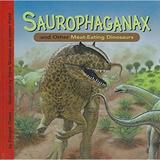 Saurophaganax and Other Meat-Eating Dinosaurs 9781404851801 Used / Pre-owned