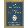 Pre-Owned A Womans Own Golf Book: Simple Lessons for a Lifetime of Great Golf Hardcover 0312203934 9780312203931 Barbara Puett Jim Apfelbaum