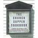 The Church Supper Cookbook : A Special Collection of over 375 Potluck Recipes from Families and Churches Across the Country 9781579549848 Used / Pre-owned