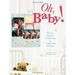 Oh Baby! : Precious Adorable Lovable Ideas for Scrapbooking Baby Pages 9781599630212 Used / Pre-owned