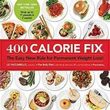 Pre-Owned 400 Calorie Fix: The Easy New Rule for Permanent Weight Loss! Paperback Liz Vaccariello Mindy Hermann