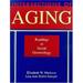 Pre-Owned Intersections of Aging : Readings in Social Gerontology 9781891487064 /