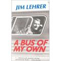 Pre-Owned A Bus of My Own (Paperback) 1930709129 9781930709126