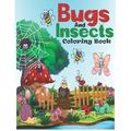 Bugs And Insects Coloring Book: A Unique Bugs And Insects Collection Of Coloring Pages & Unique Easy Designs Illustations For Kids Toddlers All Ages. (Paperback)