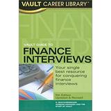 Vault Guide to Finance Interviews : Insider Advice on Tackling Wall Street s Toughest Interview 9781581311662 Used / Pre-owned