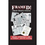 Framed!: I Never Stood a Chance (Hardcover)