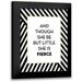 Lettered and Lined 19x24 Black Modern Framed Museum Art Print Titled - She is Fierce