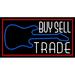 Buy Sell Trade Guitar 2 LED Neon Sign 20 Tall x 37 Wide - inches Black Square Cut Acrylic Backing with Dimmer - Premium built indoor Sign for Studio Club Home dÃ©cor Event Workshop Storefront.