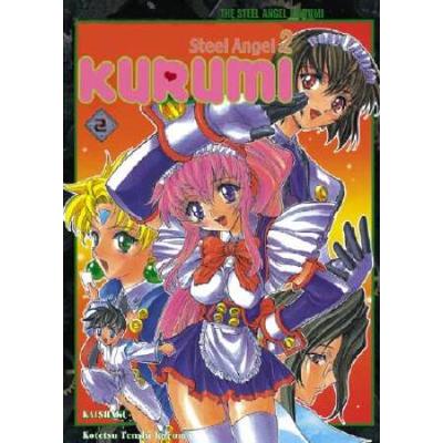 Steel Angel Kurumi: Volume 2