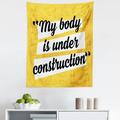 Fitness Tapestry My Body in Under Construction Hand Drawn Text Sports Healthy Living Fabric Wall Hanging Decor for Bedroom Living Room Dorm 5 Sizes Marigold White Black by Ambesonne