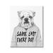 Stupell Industries Sassy Bulldog Sweater Same S* Every Day Phrase Canvas Wall Art 24 x 30 Design by Balazs Solti