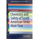 Chemistry and Safety of South American Yerba Mate Teas (Paperback)