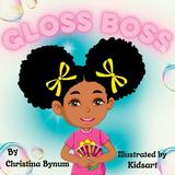 Gloss Boss (Paperback)