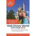 Pre-Owned The Unofficial Guide to Walt Disney World with Kids 2016 9781628090383