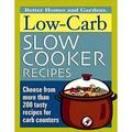 Pre-Owned Low-Carb Slow Cooker Recipes : Choose from More Than 200 Tasty Recipes for Carb Counters 9780696218958