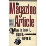 Pre-Owned The Magazine Article : How to Think It Plan It Write It 9780898794502