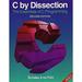 Pre-Owned C by Dissection : The Essentials of C Programming 9780805331400