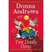 Pre-Owned Two Deadly Doves : Six Geese a-Slaying and Duck the Halls 9781250074386