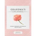 Stories Memories and Moments for My Family: Grandma s Life Journal: Stories Memories and Moments for My Family A Guided Memory Journal to Share Grandma s Life (Hardcover)