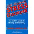 Pre-Owned Post-Traumatic Stress Disorder : The Victim s Guide to Healing and Recovery 9780824514457