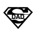 Super Dad Metal Wall Sign Art | Best Dad Home Accent Home Decor Decorative Metal Wall Art | Indoor Outdoor Father s Day Gift for Dad Husband Made in USA - 3 Sizes / 13 Colors